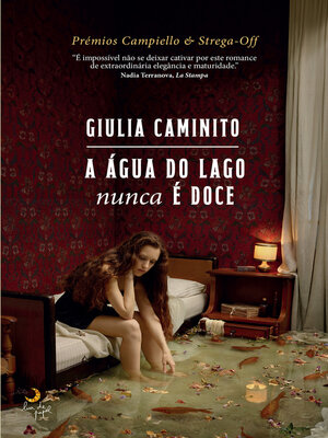 cover image of A Água do Lago Nunca é Doce